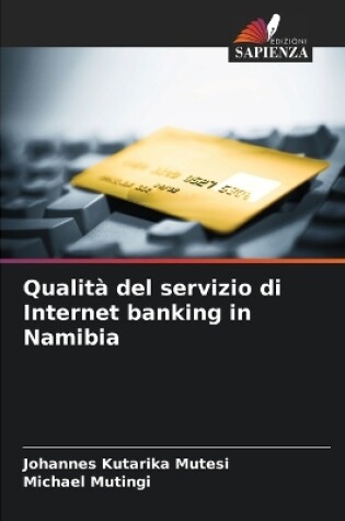 Cover of Qualità del servizio di Internet banking in Namibia