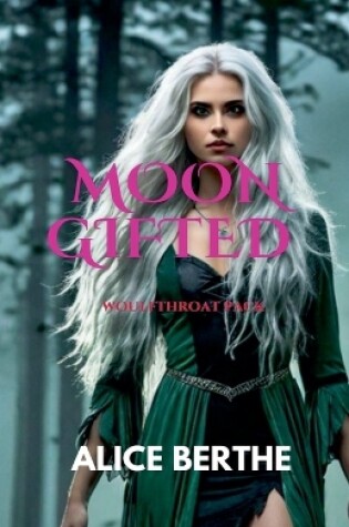 Cover of Moon Gifted