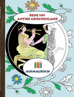 Book cover for Reise ins antike Griechenland (Ausmalbuch)