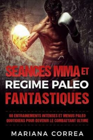 Cover of Seances Mma Et Regime Paleo Fantastiques