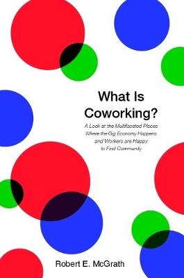 Book cover for What Is Coworking?