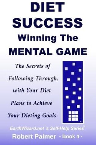 Cover of Diet Success - Winning The Mental Game