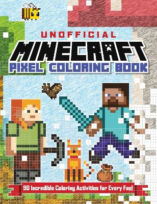 Book cover for The Unofficial Minecraft Pixel Coloring Book