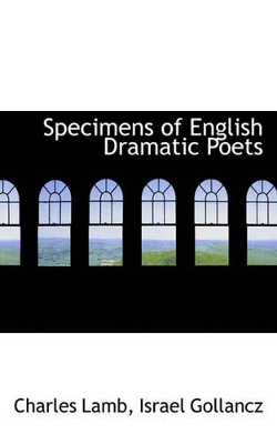 Book cover for Specimens of English Dramatic Poets