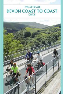 Book cover for The Ultimate Devon Coast to Coast Guide