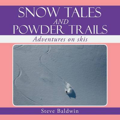 Book cover for Snow Tales and Powder Trails