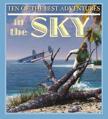 Book cover for Ten of the Best Adventures in the Sky