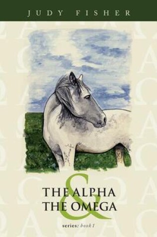 Cover of The Alpha and Omega
