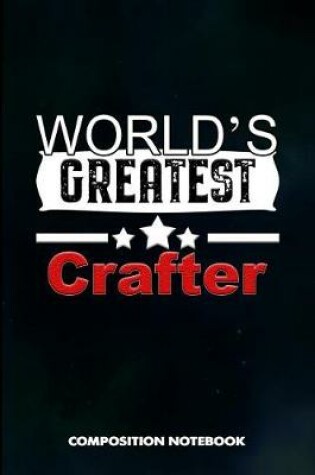 Cover of World's Greatest Crafter