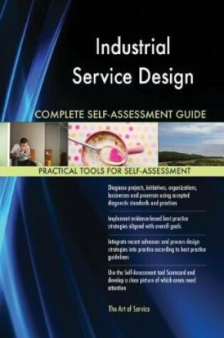 Cover of Industrial Service Design Complete Self-Assessment Guide