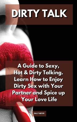 Book cover for Dirty Talk