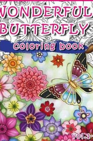 Cover of Wonderful Butterfly Coloring Book Vol.1-4