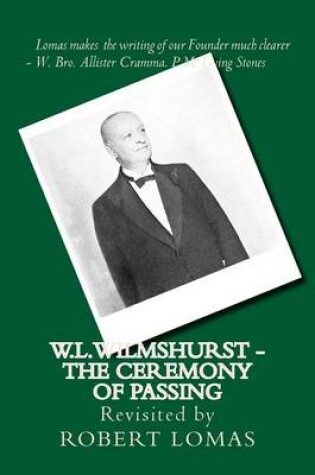 Cover of W.L.Wilmshurst - The Ceremony of Passing