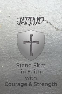 Book cover for Jarrod Stand Firm in Faith with Courage & Strength