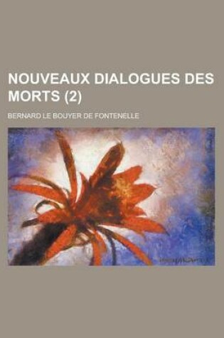 Cover of Nouveaux Dialogues Des Morts (2)