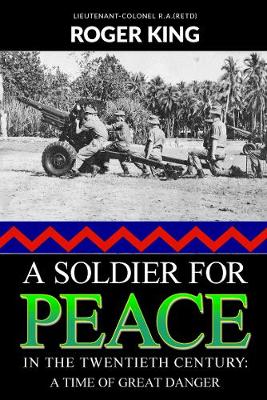 Book cover for A Soldier for Peace in the Twentieth Century