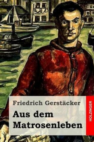 Cover of Aus dem Matrosenleben