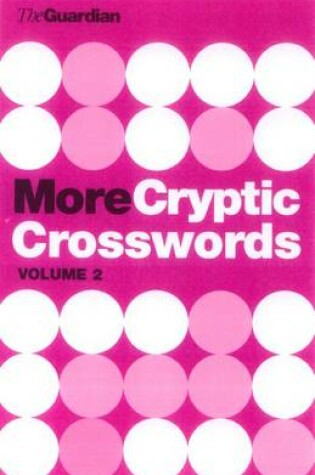 Cover of Guardian Book of Cryptic Crosswords Volume Two