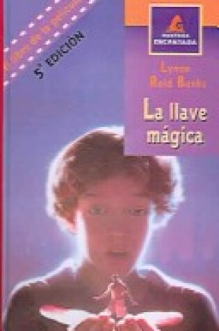 Cover of La Llave Magica (the Indian in the Cupboard)