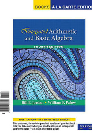 Cover of Integrated Arithmetic and Basic Algebra, Books a la Carte Edition