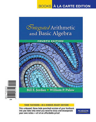 Book cover for Integrated Arithmetic and Basic Algebra, Books a la Carte Edition