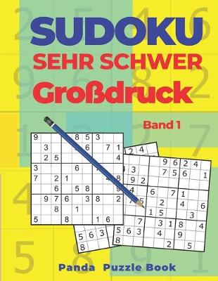 Book cover for Sudoku Sehr Schwer Großdruck - Band 1