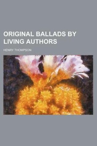 Cover of Original Ballads by Living Authors