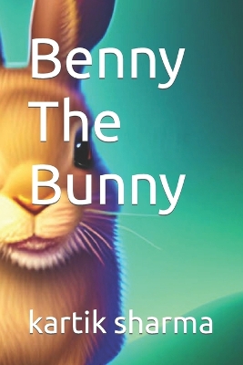 Book cover for Benny The Bunny