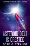 Book cover for Asteroid Belt is Created