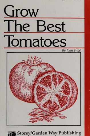 Cover of Grow the Best Tomatoes