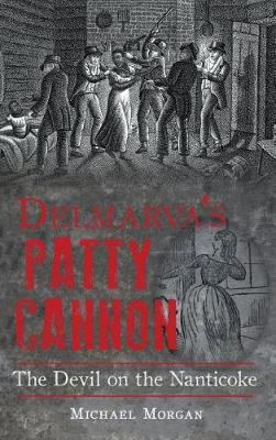 Book cover for Delmarva S Patty Cannon