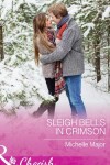 Book cover for Sleigh Bells In Crimson
