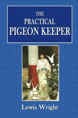 Cover of The Practical Pigeon Keeper