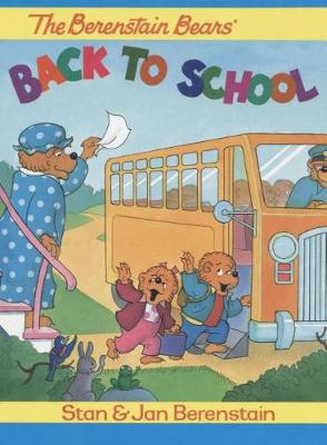Book cover for The Berenstain Bears Back to School