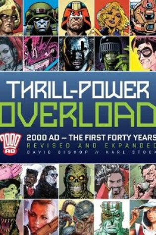 Cover of Thrill-Power Overload: 2000 AD - The First Forty Years