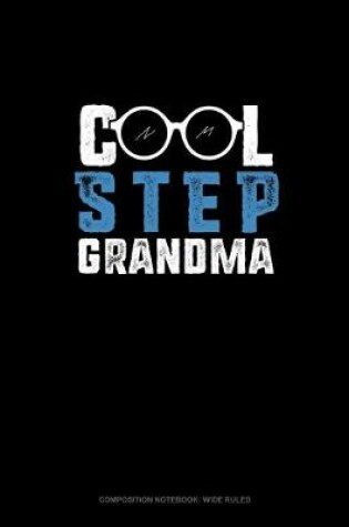 Cover of Cool Step Grandma