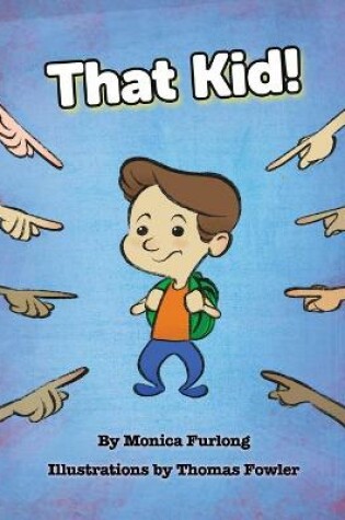 Cover of That Kid!