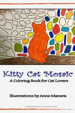 Cover of Kitty Cat Mosaic A Coloring Book for Cat Lovers