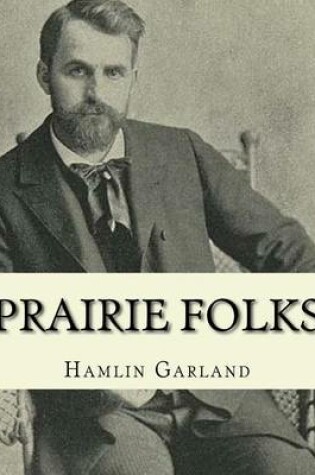 Cover of Prairie folks. By