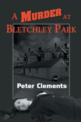 Cover of A Murder at Bletchley Park