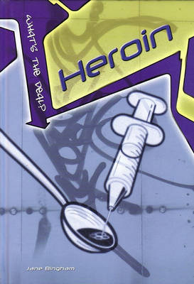 Book cover for What's the Deal: Heroin