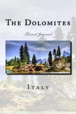 Book cover for The Dolomites Italy Travel Journal