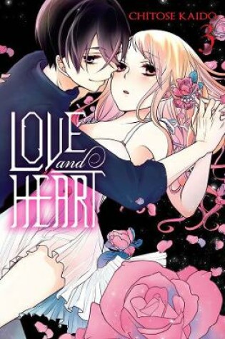 Cover of Love and Heart, Vol. 3