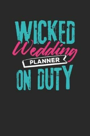 Cover of Wicked Wedding Planner On Duty