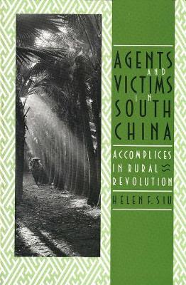 Book cover for Agents and Victims in South China