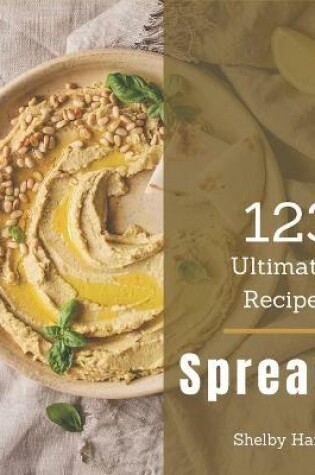 Cover of 123 Ultimate Spread Recipes