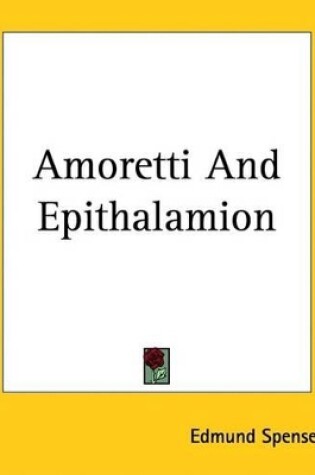 Cover of Amoretti and Epithalamion