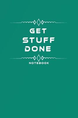 Book cover for Get Stuff Done