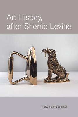 Book cover for Art History, After Sherrie Levine