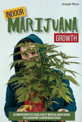 Book cover for Indoor Marijuana Growth
